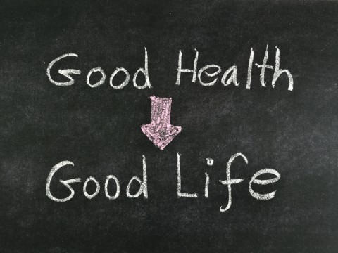good health = good life
